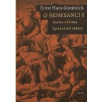 O renesanci 1 - Gombrich Ernst Hans – Hledejceny.cz