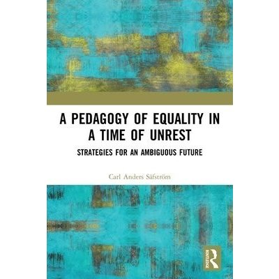 Pedagogy of Equality in a Time of Unrest – Hledejceny.cz