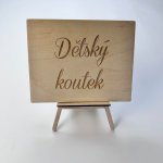 Woodenfuture Dřevěná cedulka DĚTSKÝ koutek – Zboží Dáma