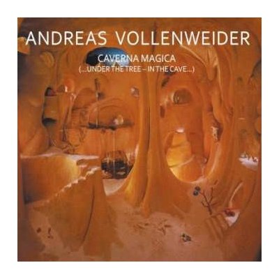 CD Andreas Vollenweider: Caverna Magica (...Under The Tree - In The Cave...)