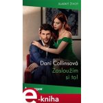 Zasloužím si to! - Dani Collinsová – Hledejceny.cz