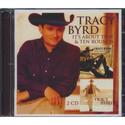 Byrd Tracy - It's About Time / Ten Rounds CD