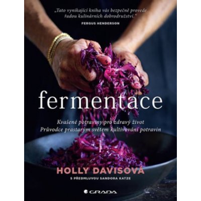 Fermentace - Holly Davis