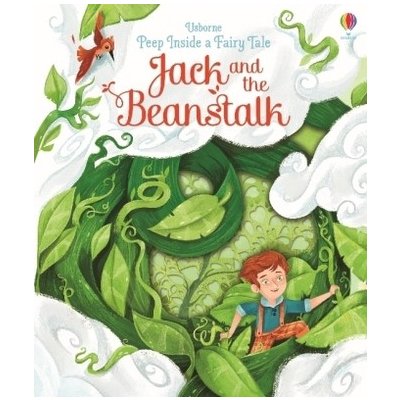 Peep Inside a Fairy Tale Jack and the Beanstalk - Anna Milbourne, Davide Ortu Ilustrátor