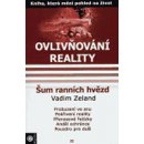 Ovlivňování reality II. - Šum ranních hvězd