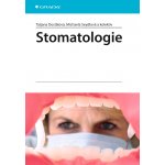 Stomatologie - Dostálová Tatjana, Seydlová Michaela, kolektiv – Hledejceny.cz