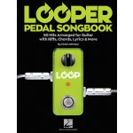 Looper Pedal Songbook 50 Hits Arranged for Guitar with Riffs, Chords, Lyrics More noty na kytaru a zpv 987726 – Sleviste.cz