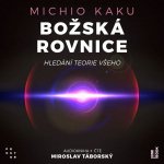 Božská rovnice: Hledání teorie všeho - Michio Kaku – Zboží Dáma