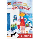 Zanzibar aneb První světový průvodce Haliny Pawlowské – Hledejceny.cz
