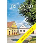 Třeboňsko známé i neznámé - Soukup Vladimír – Zboží Dáma