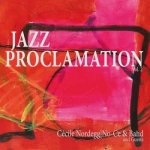Cecile & No-ce B Nordegg - Jazz Proclamation Vol.2 LP – Hledejceny.cz