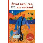 Život není čas, ale setkání - Nová svědectví o Tomáši Špidlíkovi - Richard Čemus – Sleviste.cz