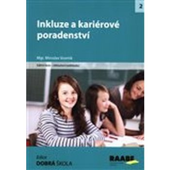 Inkluze a kariérové poradenství - Miroslav Vosmik