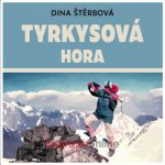 Tyrkysová hora - Dina Štěrbová – Zboží Dáma