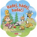 Hádej, hádej hadači - Hádanky pro děti - Ivana Vítová