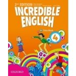 INCREDIBLE ENGLISH 2nd Edition 4 CLASS BOOK - PHILLIPS, S. – Zbozi.Blesk.cz