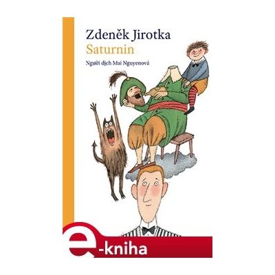 Saturnin - Zdeněk Jirotka – Hledejceny.cz