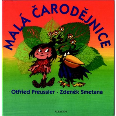 Malá čarodějnice - Otfried Preussler, Zdeněk Smetana ilustrácie – Zbozi.Blesk.cz