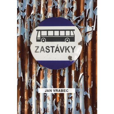 Zastávky - Jan Vrabec – Zboží Mobilmania