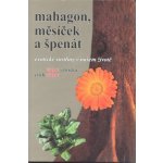 Mahagon, měsíček a špenát – Hledejceny.cz
