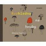 Peychlová Bohumíra: Rozhledna na houby Kniha – Hledejceny.cz
