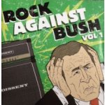 Various - Rock Against Bush Vol.1 CD – Hledejceny.cz