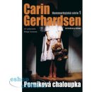 Perníková chaloupka - Carin Gerhardsen