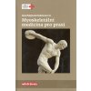 Kniha Myoskeletální medicína pro praxi - Hana Matějovská Kubešová