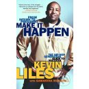 Make It Happen - Kevin Liles