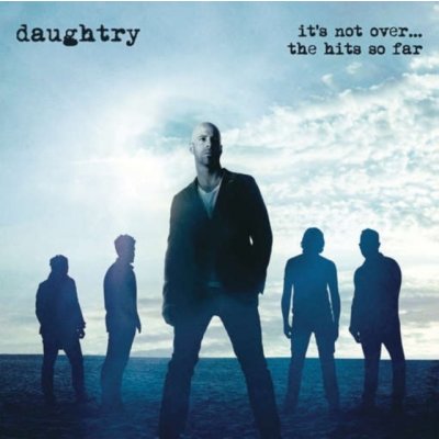 Daughtry - It's Not Over... Hits So Far - Music CD