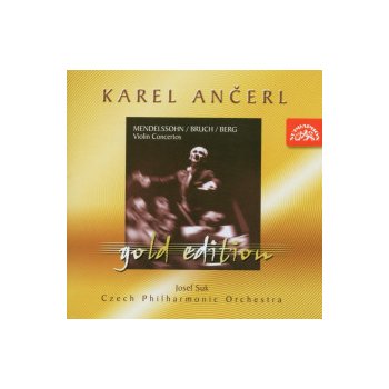 Česká filharmonie/Ančerl Karel - Ančerl Gold Edition 3 Mendelssohn-Bartholdy / Bruch / Berg - Koncerty pro housle a orchestr CD