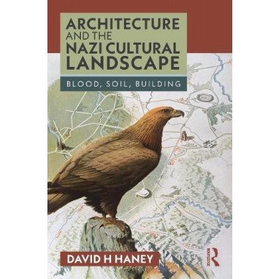 Architecture and the Nazi Cultural Landscape – Hledejceny.cz