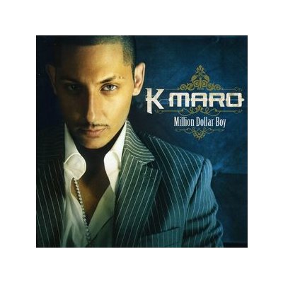 K-Maro - Million Dollar Boy CD – Hledejceny.cz