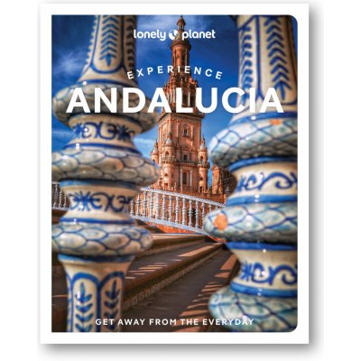 Lonely Planet Experience Andalucia 1 (Flores Watson Fiona)(Paperback)