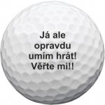 Titleist Pro V1 Já ale opravdu umím hrát! Věřte mi!! 12 ks – Zboží Mobilmania