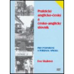 Praktický anglicko-český a česko-anglický slovník pro podnikání a veřej