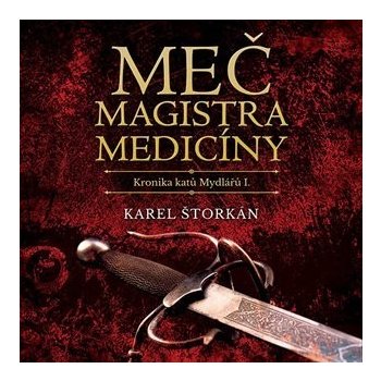 Meč magistra medicíny - Karel Štorkán