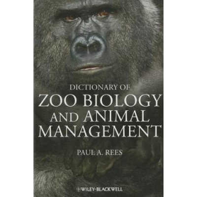 Dictionary of Zoo Biology and Animal Management