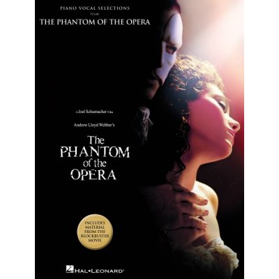 The Phantom Of The Opera Movie Selections Piano Vocal Selections including Material from the Blockbuster Movie – Zbozi.Blesk.cz