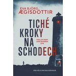 Tiché kroky na schodech - Eva Bjorg Ægisdottir – Sleviste.cz
