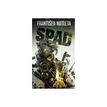 Spad, 2. vydání - František Kotleta
