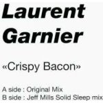 Laurent Garnier - Crispy Bacon Jeff Mills Remix LTD LP – Hledejceny.cz