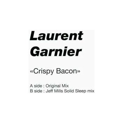 Laurent Garnier - Crispy Bacon Jeff Mills Remix LTD LP – Hledejceny.cz