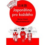 Japonština pro každého - Denisa Vostrá – Zboží Mobilmania