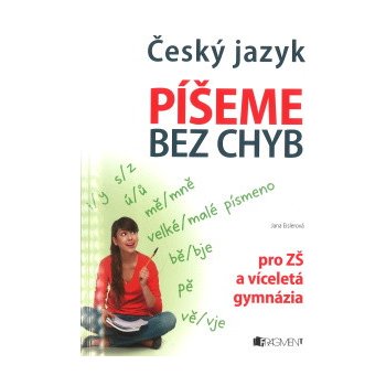 ČESKÝ JAZYK PÍŠEME BEZ CHYB