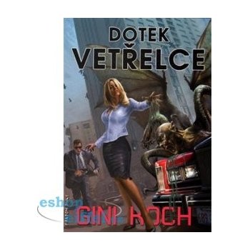 Dotek vetřelce - Katherine KittyKatt 1 - Gini Koch