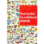 Šest kroků ke zvládnutí ADHD – Sleviste.cz