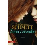 Žena v zrcadle - Eric-Emmanuel Schmitt – Hledejceny.cz