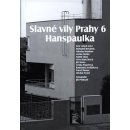 Slavné vily Prahy 6 – Hanspaulka - Radomíra Sedláková