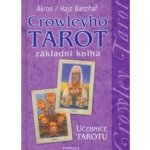 Crowleyho tarot základní kniha – Sleviste.cz